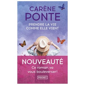 Prendre la vie comme elle vient