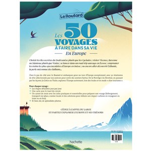 Les 50 voyages à faire dans sa vie en Europe Le Routard