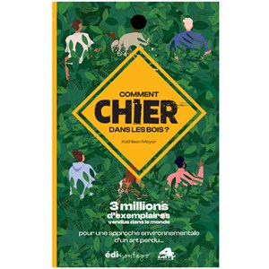 Comment chier dans les bois
