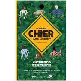 Comment chier dans les bois