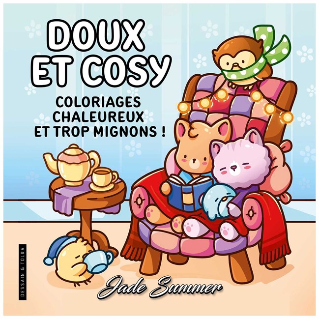 Doux et cosy Coloriages chaleureux et trop mignons !
