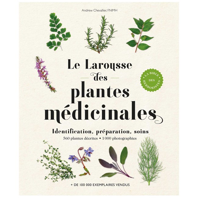 Larousse des plantes médicinales