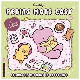 Petits mots cosy Coloriages mignons et cocooning 45 citations à colorier