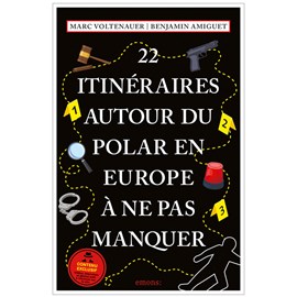 22 Itinéraires autour du polar en Europe à ne pas manquer