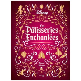 Les pâtisseries enchantées Disney
