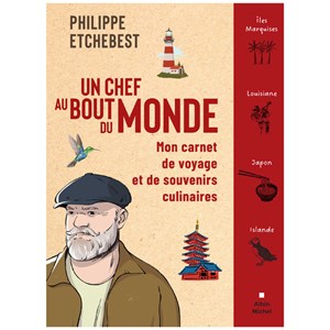 Un chef au bout du monde