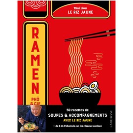 Ramen, phô & cie Le riz jaune