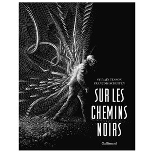 Sur les chemins noirs