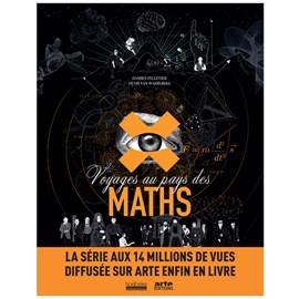 Voyages au pays des maths