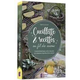 Cueillette & recettes au fil des saisons