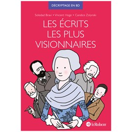 Les écrits les plus visionnaires Décryptage en BD par Soledad Bravi