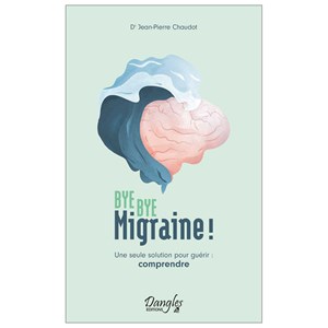 Bye bye migraine !