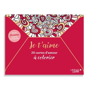 20 cartes d'amour à colorier Je t'aime