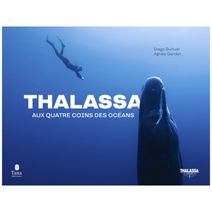 Thalassa Aux quatre coins des océans