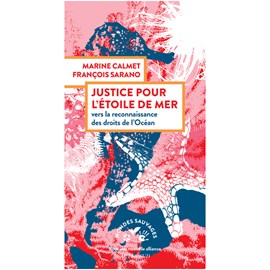 Justice pour l'étoile de mer