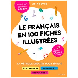 Le Français en 100 fiches illustrées