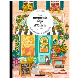 Les moments cosy d'Olivia 40 planches à colorier