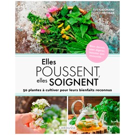 Elles poussent, elles soignent