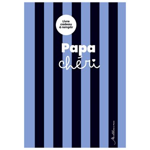Livre à remplir pour mon papa chéri
