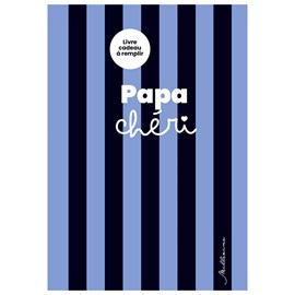 Livre à remplir pour mon papa chéri