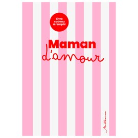 Livre à remplir pour ma maman d'amour