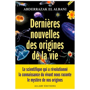 Dernières nouvelles des origines de la vie