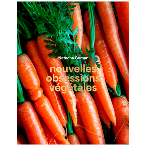 Éditions Hachette Pratique - Nouvelles obsessions végétales