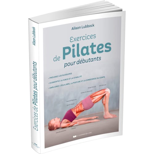 Éditions Le Courrier Du Livre - Exercices de Pilates pour débutants