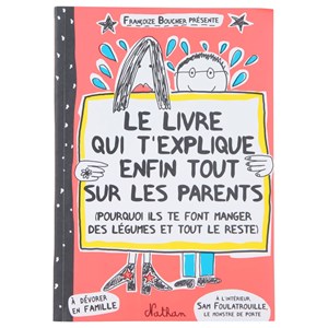 Livre qui explique tout sur les parents