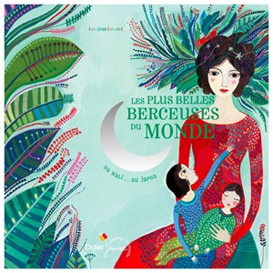 Les Plus Belles Berceuses du Monde