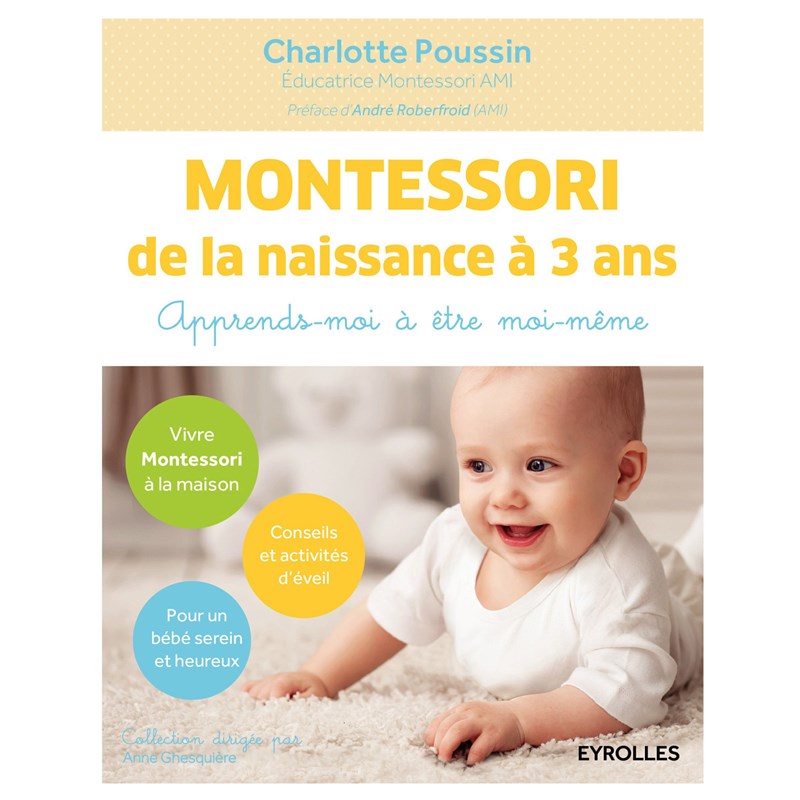 Montessori De La Naissance A 3 Ans Nature Decouvertes