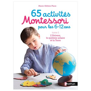 65 activités Montessori pour les 6-9 ans
