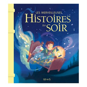 Les merveilleuses histoires du soir