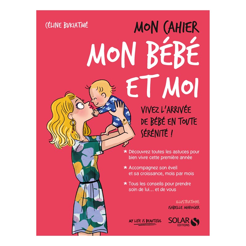 Mon Cahier Mon Bebe Et Moi Nature Decouvertes