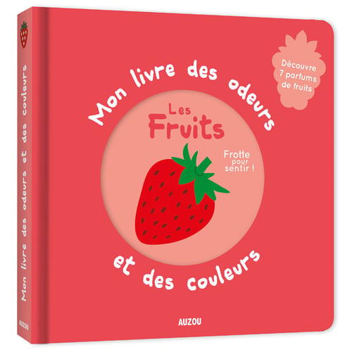 Éditions Auzou - Mon Livre des odeurs et des couleurs