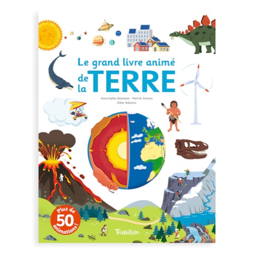 Editions Tourbillon - Le grand livre animé de la Terre