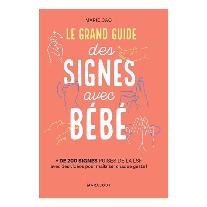 Le Grand Guide Des Signes Avec Bebe Nature Decouvertes