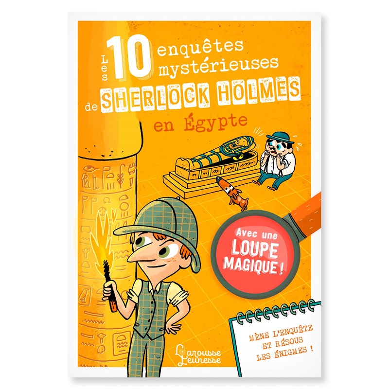 Larousse Jeunesse - 10 enquêtes de Sherlock Holmes Égypte