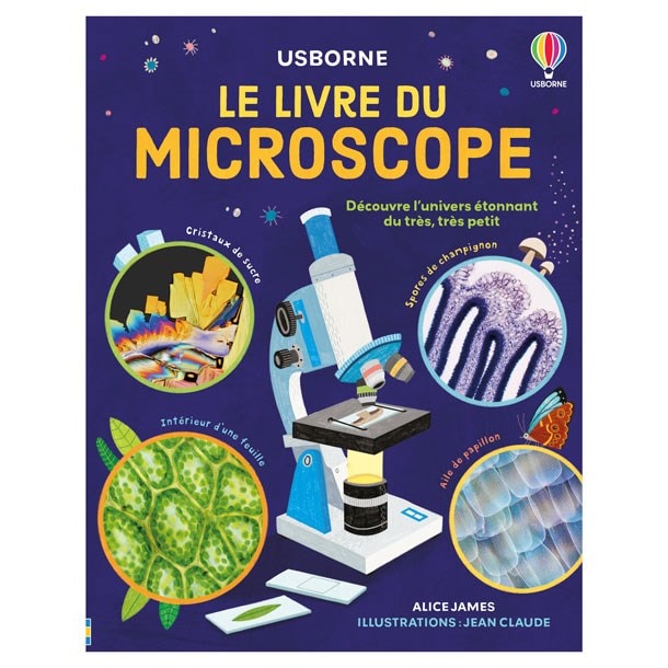 Éditions Usborne - Le livre du microscope