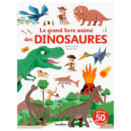 Le grand livre animé des dinosaures
