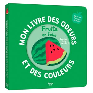 Mon livre des odeurs et des couleurs