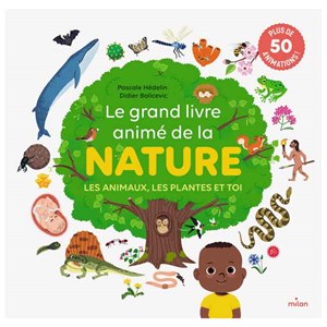 Le grand livre animé de la nature