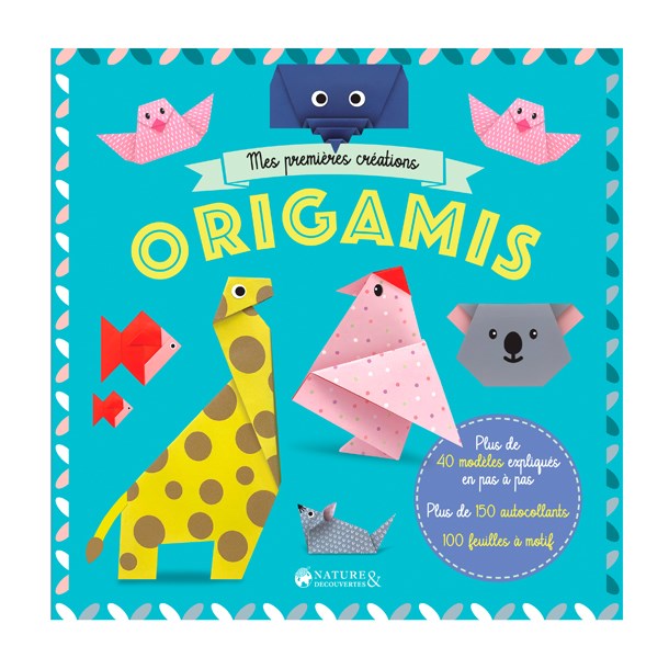 Nature & Découvertes - Mes premières créations origamis