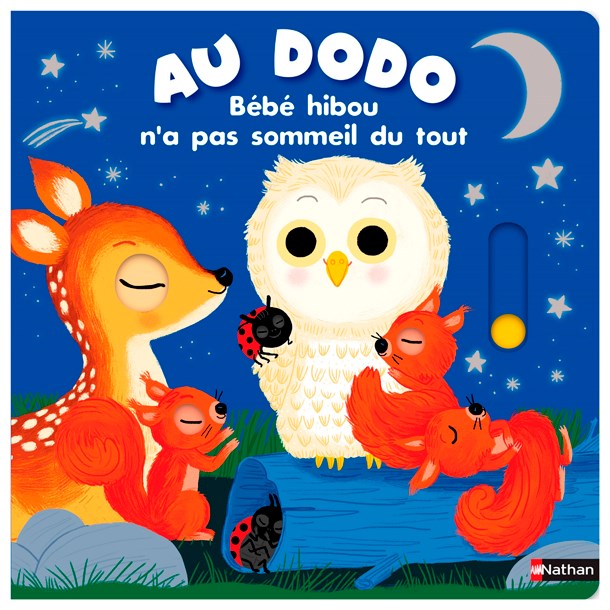 Éditions Nathan - Au dodo ! Bébé hibou n'a pas sommeil