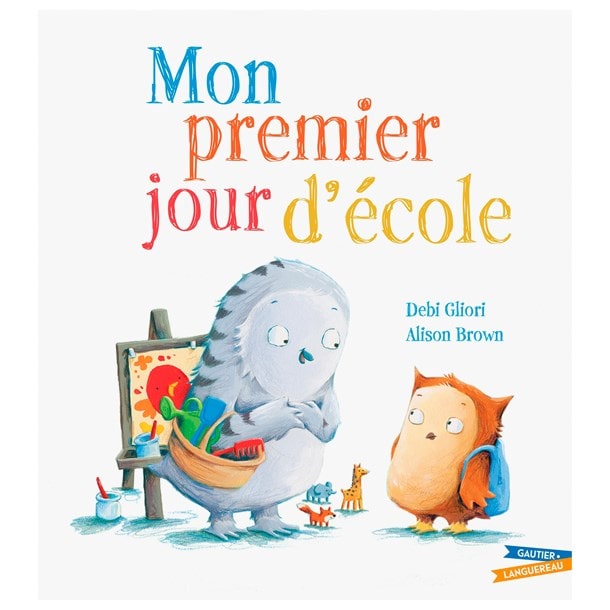 Éditions Gautier-Languereau - Mon premier jour d'école