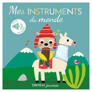 Mes instruments du monde