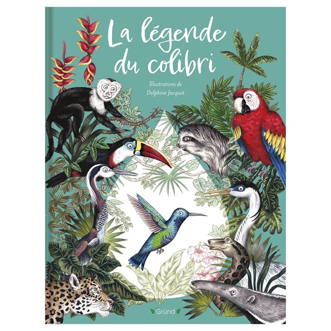 Éditions Gründ - La légende du colibri
