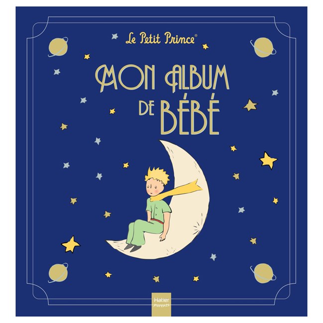 Éditions Hatier - Mon album de bébé Le Petit Prince