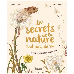 Les secrets de la nature près de toi