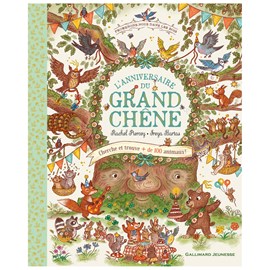 L’anniversaire du grand chêne